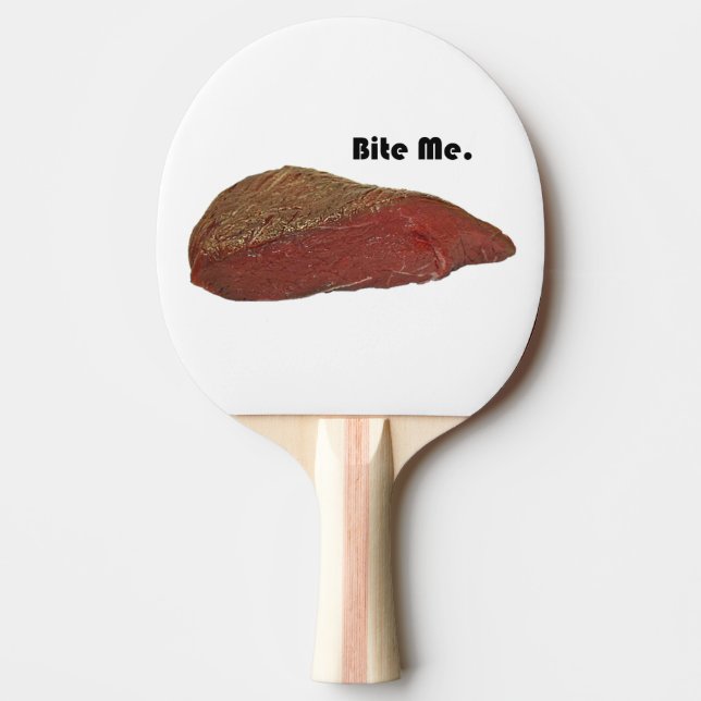 Bite Me Funny Steak Beef Pun Joke Tischtennis Schläger (Vorderseite)