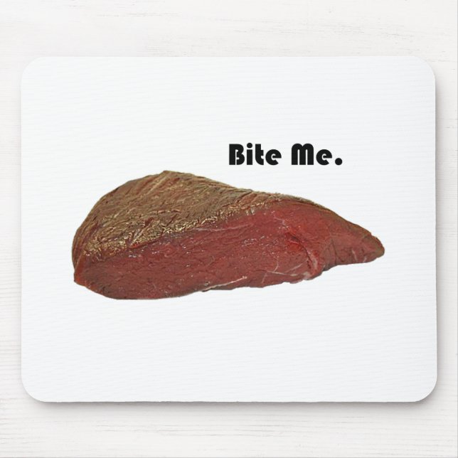 Bite Me Funny Steak Beef Pun Jon Mousepad (Vorne)