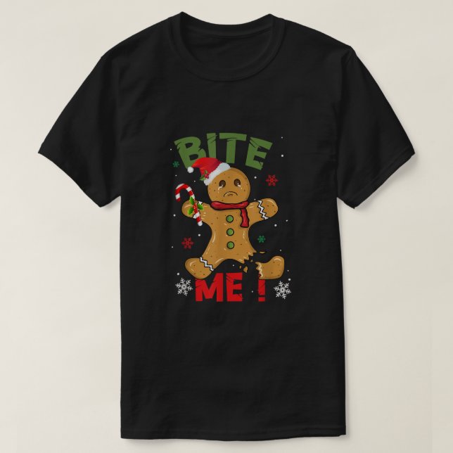 Bite Me Gingerbread Man Funny Cookie Weihnachtsgif T-Shirt (Design vorne)