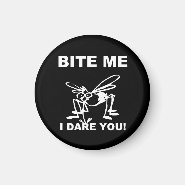 Bite me ich es wagen Sie lustige Moskitonetz Magne Magnet (Vorne)