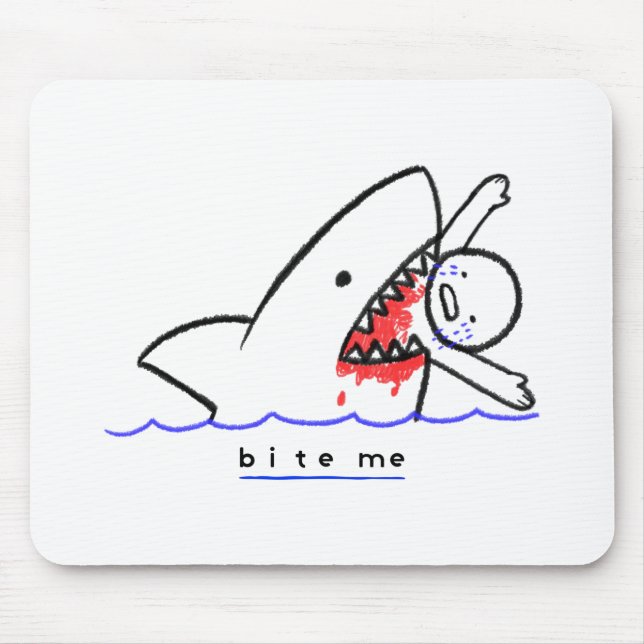 Bite Me  Mousepad (Vorne)
