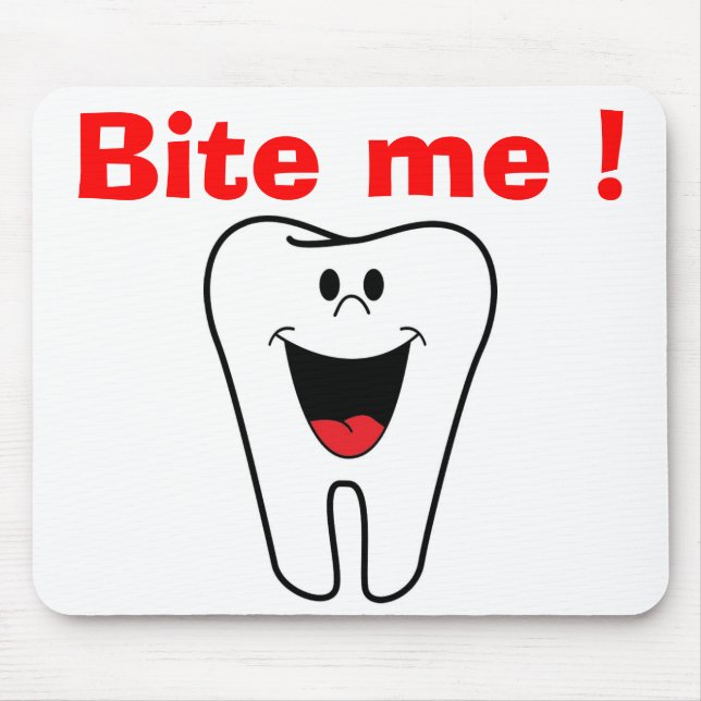 "BITE ME"-TOOTH MOUSEPAD (Vorne)
