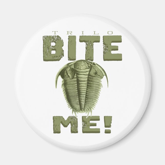 Bite me Trilobit Magnet (Vorne)