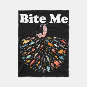 Bite Me Unique Fishing - Geschenk für Angelfreunde Fleecedecke