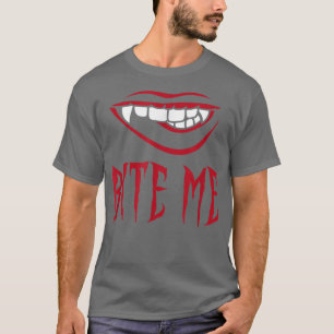 Bite Me Vampire Teeth Costume für Halloween T-Shirt