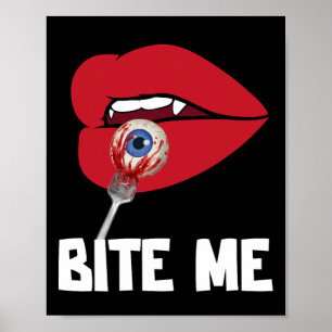 Bite Me Y Vampire Lips Halloween-Party Kostüm Poster