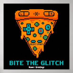 Bite the Glitch Retro 8-Bit Pixel Pizza Gamer Poster