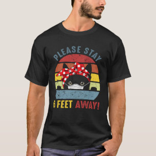 Bitte 6 Fuß Abstand halten Katze Soziale Distanzie T-Shirt