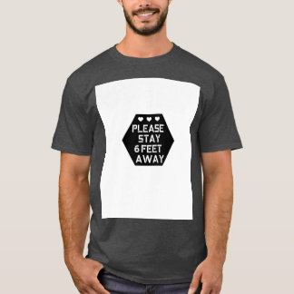Bitte 6 Fuß Abstand halten T-Shirt