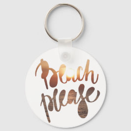 BITTE BEACH | Schaltfläche "Fun Typografy & Quote" Schlüsselanhänger