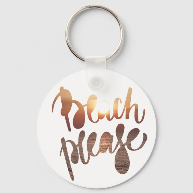 BITTE BEACH | Schaltfläche "Fun Typografy & Quote" Schlüsselanhänger (Vorderseite)