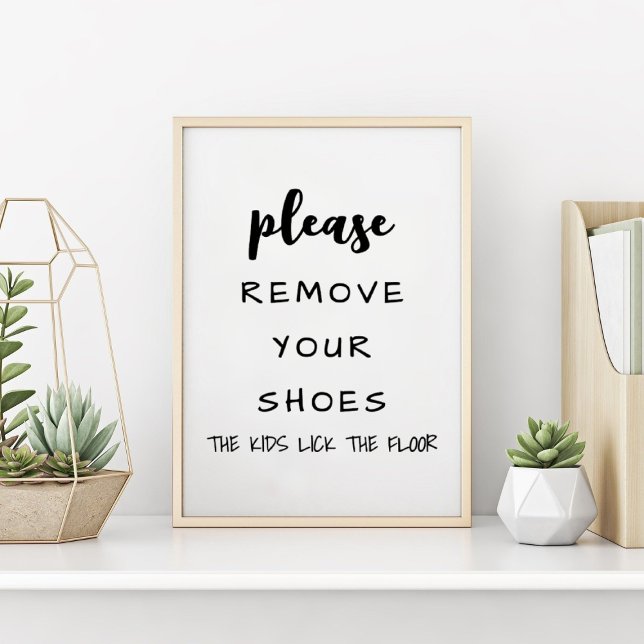 Bitte entfernen Sie Ihre Schuhe Lustiger Bauernhof Poster (Please Remove Your Shoes Funny Farmhouse Poster)