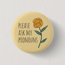 Bitte Frag meine Pronouns Gold Rose CUSTOM Button
