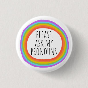 Bitte Frag meinen Pronouns-farbigen Regenbogenkrei Button