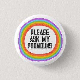 Bitte Frag meinen Pronouns-farbigen Regenbogenkrei Button