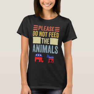 Bitte Füttere Die Tiere Nicht Libertärer T-Shirt