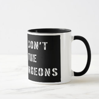 Bitte füttern Sie nicht die Neurochirurg-Tasse Tasse
