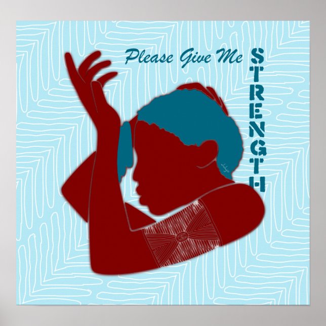 Bitte geben Sie mir Stärke Poster (Vorne)