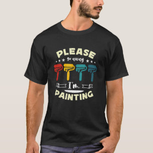 Bitte gehen Sie weg, ich malen Automotive Detailin T-Shirt