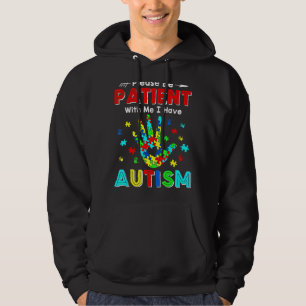 Bitte haben Sie Geduld mit mir Ich habe Autismus 2 Hoodie