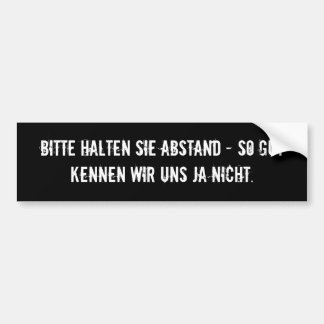 Bitte halten Sie Abstand... Autoaufkleber