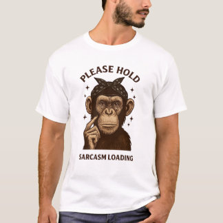 Bitte halten Sie sarcasm laden T - Shirt