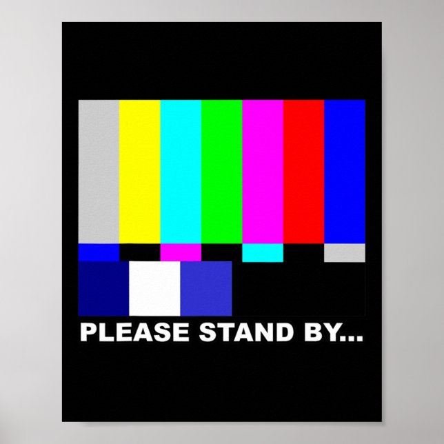 Bitte halten Sie sich durch TV-TV-Test Muster Hall Poster (Vorne)
