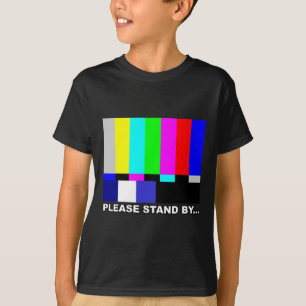 Bitte halten Sie sich durch TV-TV-Test Muster Hall T-Shirt