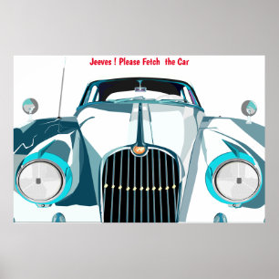Bitte Holen Sie Das Auto  Poster