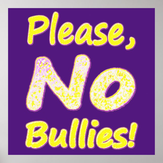 "Bitte, keine Bullies" Niedliches Design. Jetzt ka Poster (Vorne)