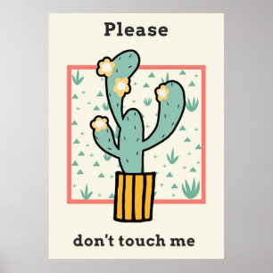 Bitte keine Touch Kaktus Poster