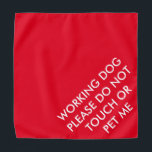 Bitte keine Touch oder keinen roten Haustier-Hund Halstuch<br><div class="desc">Bitte nicht Touch oder Haustier Red Custom Service Hund arbeiten k9 Hundebandana</div>
