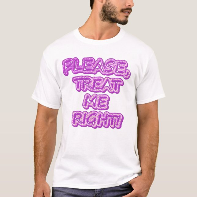 "Bitte, Leckerei mich richtig!" Niedliches Design. T-Shirt (Vorderseite)