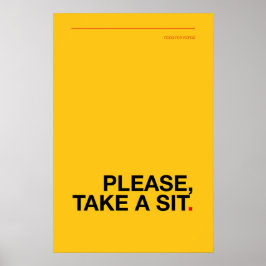 BITTE, NEHMT PLATZ – Lustiges Badezimmerplakat Poster