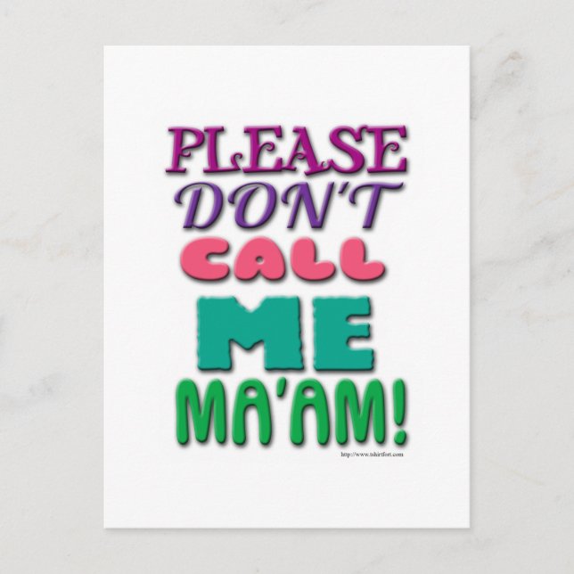 Bitte nenn mich nicht Maam! Postkarte (Vorderseite)