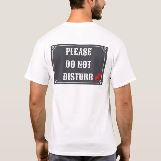 BITTE NICHT ABSCHALTEN MICH - NOTIFIZIERUNGSZEICHE T-Shirt