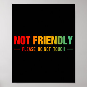 Bitte nicht freundlich anfassen poster