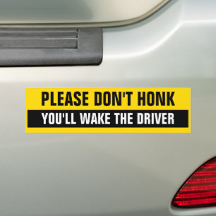 BITTE NICHT HUPEN, SIE WERDEN DEN FAHRER WECKEN AUTOAUFKLEBER
