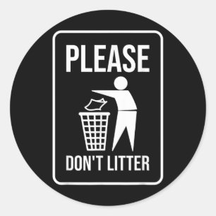 Bitte nicht "Litter Sign Earth Day" Gerecycelt Runder Aufkleber