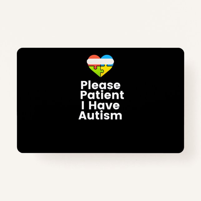 Bitte Patient, ich habe Autismus Shirt Autismus Ausweis (Vorderseite)