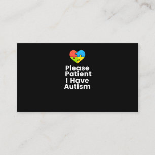 Bitte Patient, ich habe Autismus Shirt Autismus Visitenkarte