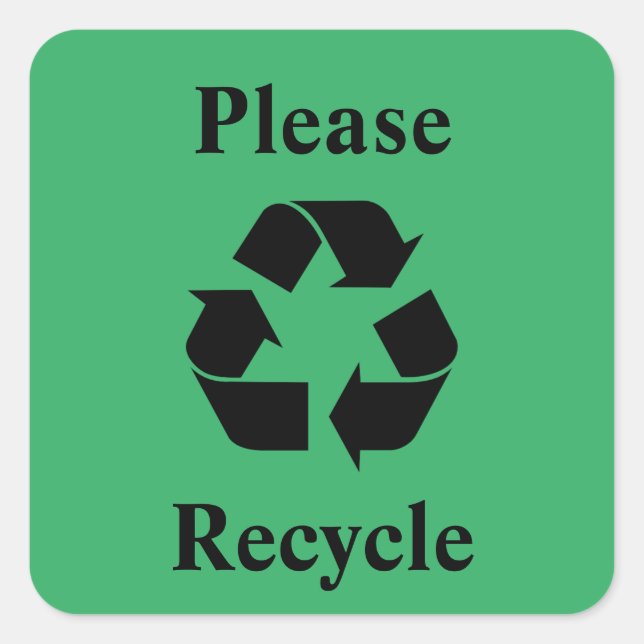 Bitte Recycle mit Recycelnd Symbol auf Grün Quadratischer Aufkleber (Vorderseite)