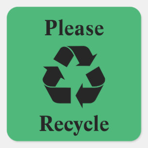 Bitte Recycle mit Recycelnd Symbol auf Grün Quadratischer Aufkleber