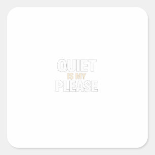Bitte Ruhe Minimalistischer Introvertierter Lustig Quadratischer Aufkleber