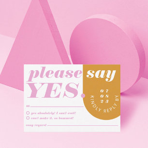 Bitte sagen Sie Ja Modernes, fett rosa, gelbes Ret RSVP Karte