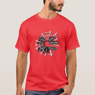 Bitte sagen Sie niemandem vernetztem I selbst T-Shirt