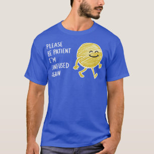 BITTE SCHLIESSEN SIE DEN PATIENTEN IM MUSTER WIEDE T-Shirt