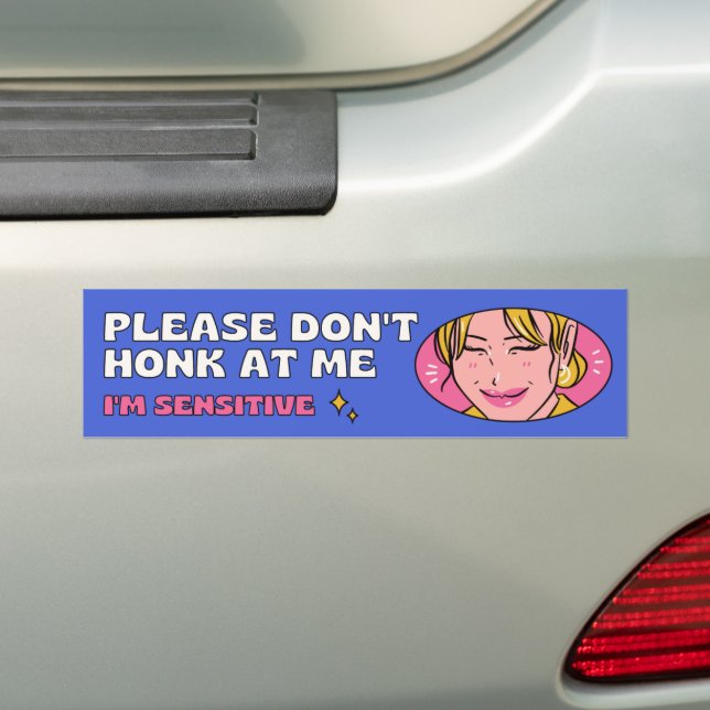Bitte schreit mich nicht an, ich bin empfindlich.  autoaufkleber (Auf Auto)