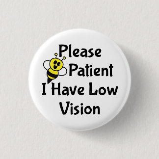 Bitte seien Sie geduldig, wenn ich eine Sehstörung Button