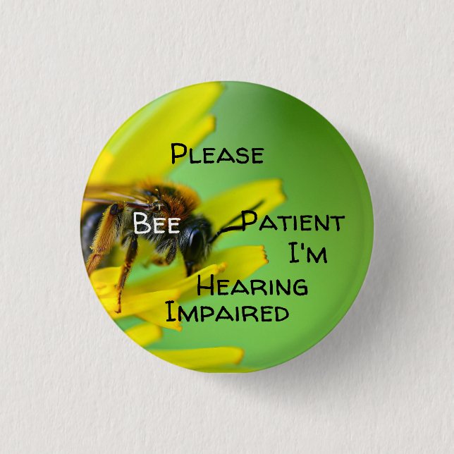Bitte seien Sie Patient im Gehörbehinderten Button (Vorderseite)